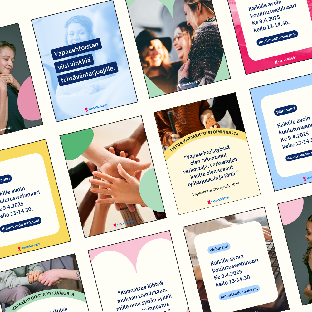 Kuvia Vapaaehtoistyo.fi-sivustolle tehdyistä somepohjista.