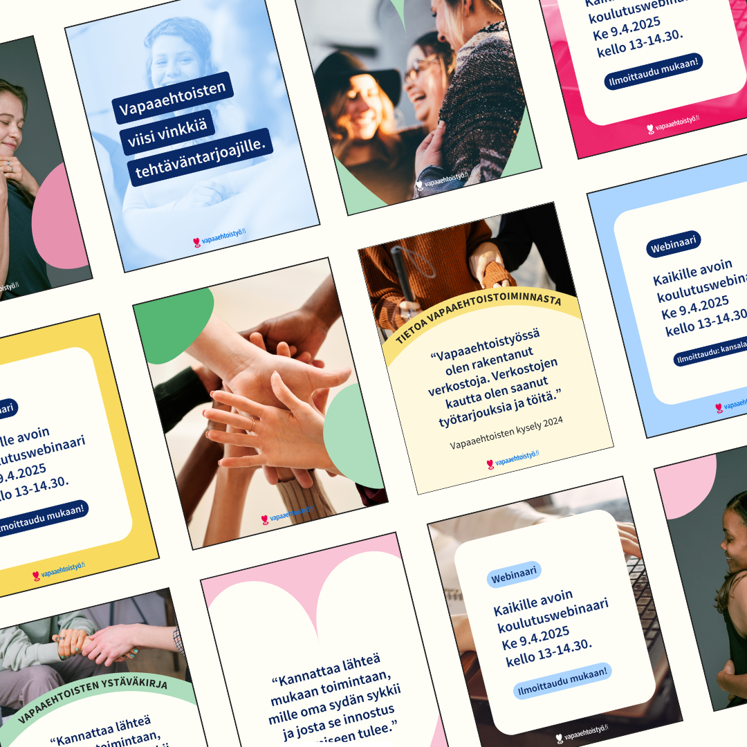 Kuvia Vapaaehtoistyo.fi-sivustolle tehdyistä somepohjista.